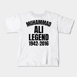 muhammad ali legend 1942-2016 Kids T-Shirt